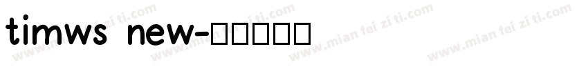 timws new字体转换